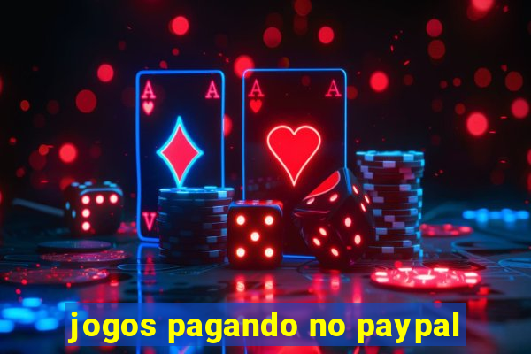 jogos pagando no paypal